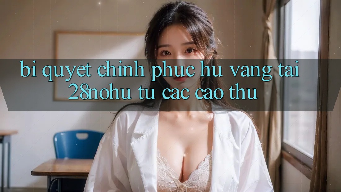 Bí Quyết Chinh Phục Hũ Vàng Tại 28nohu Từ Các Cao Thủ