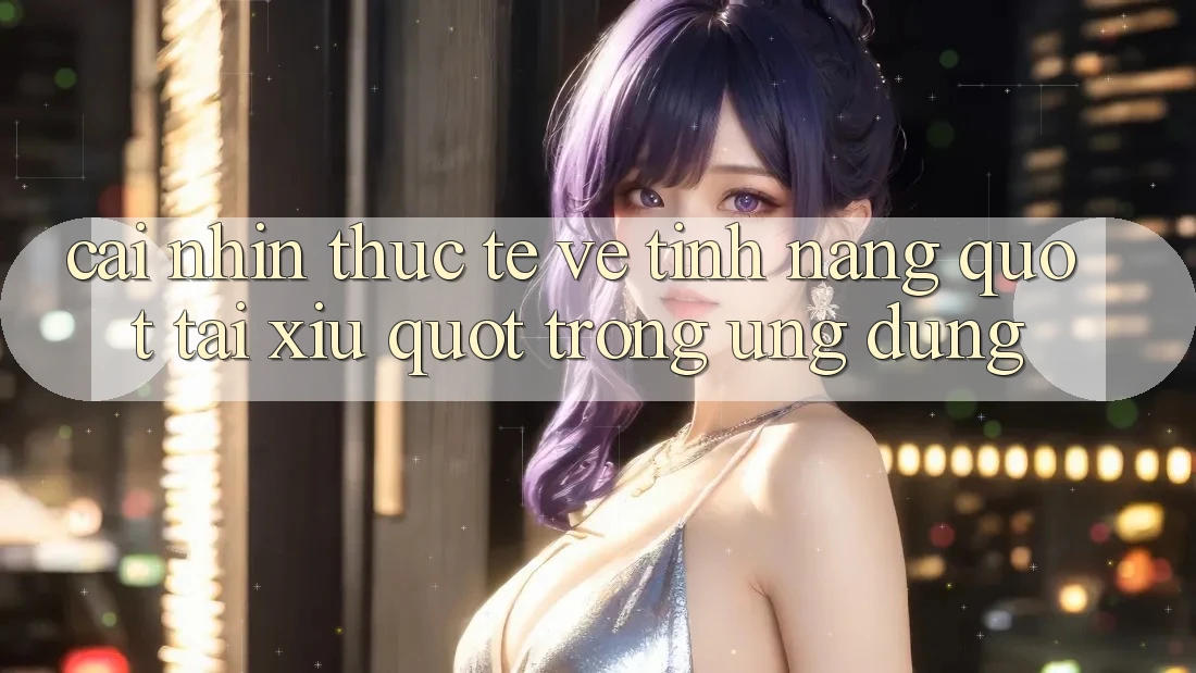 Cái nhìn thực tế về tính năng " Tài Xỉu" trong ứng dụng