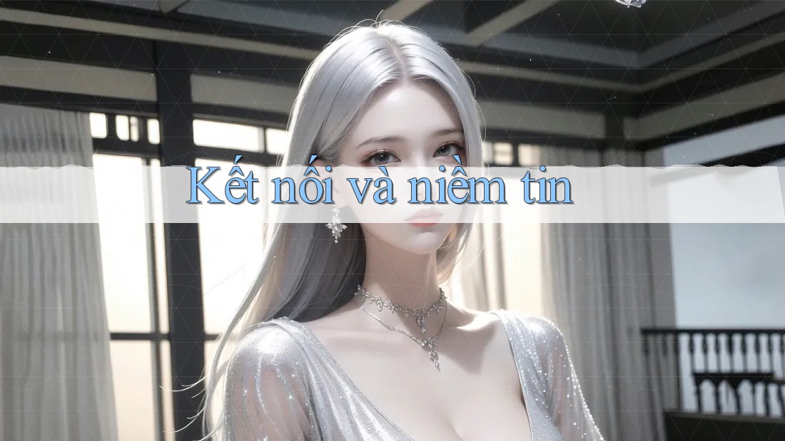 Kết nối và niềm tin