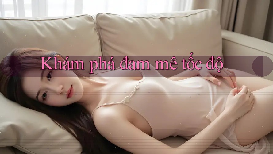 Khám phá đam mê tốc độ